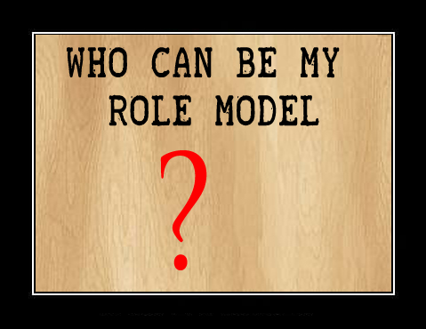 who is ur role model